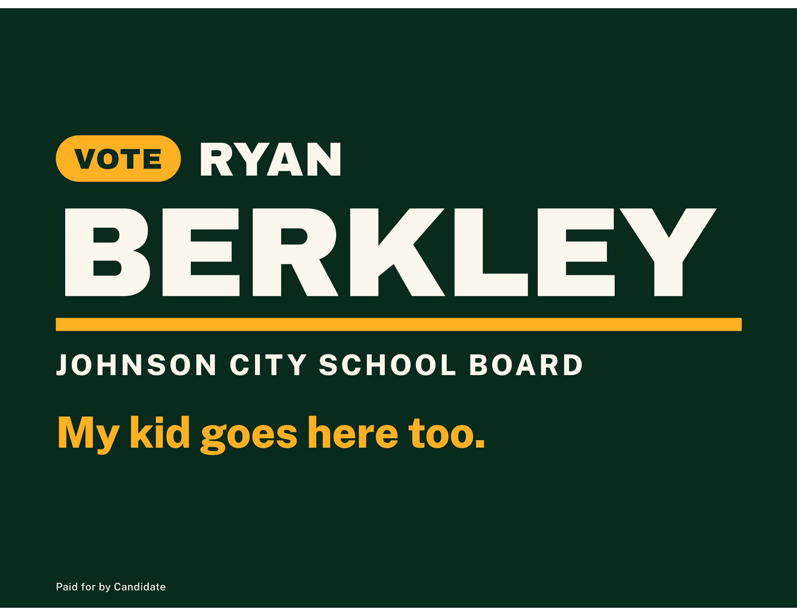Berkley for Johnson City School Board yard sign.
